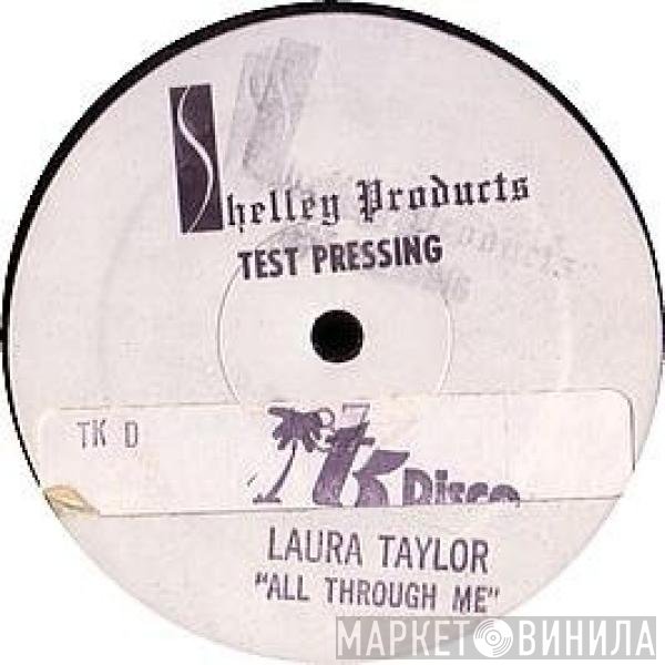 Laura Taylor - All Through Me