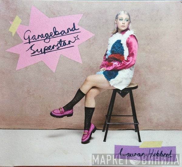 Lauran Hibberd - Garageband Superstar