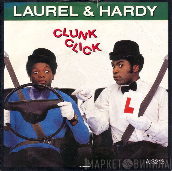 Laurel &amp; Hardy  - Clunk Click