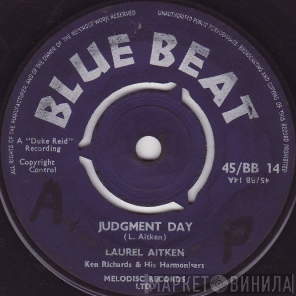Laurel Aitken, Ken Richards & His Harmonisers - Judgment Day / Yea, Yea, Baby