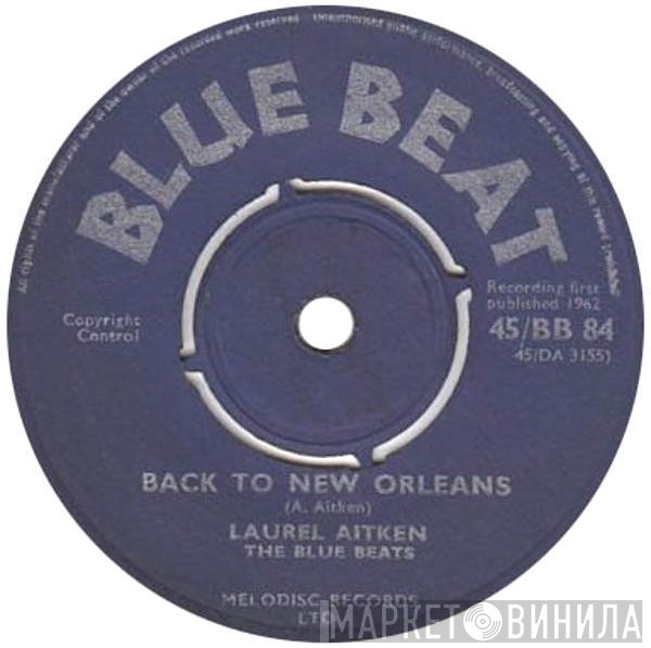 Laurel Aitken, The Blue Beats  - Back To New Orleans / Brother David