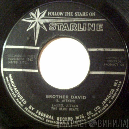 Laurel Aitken, The Blue Beats  - Back To New Orleans / Brother David
