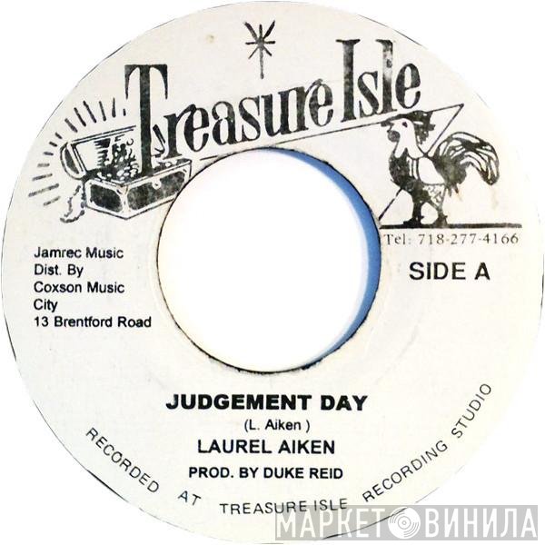 Laurel Aitken - Judgement Day / More Whiskey