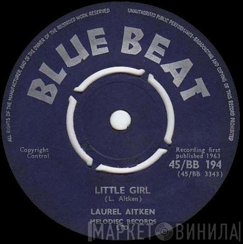 Laurel Aitken - Little Girl / Daniel Saw The Stone