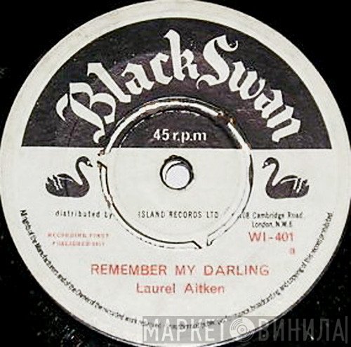 Laurel Aitken - Remember My Darling / Lion Of Judah