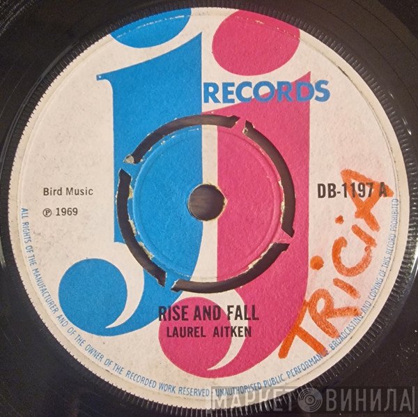 Laurel Aitken  - Rise And Fall