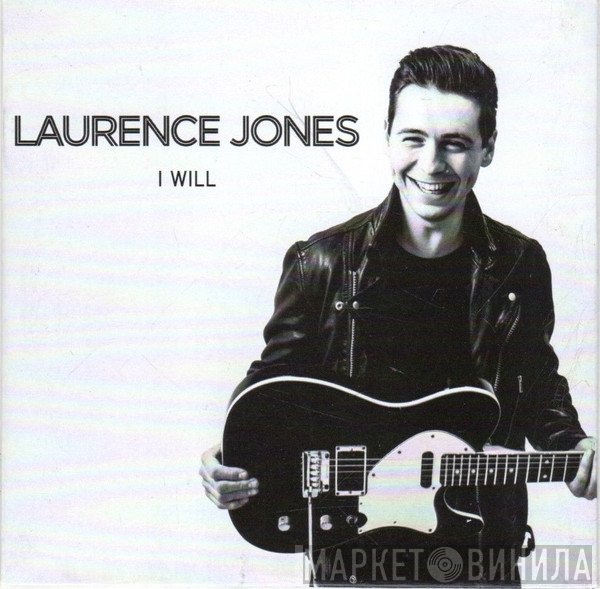 Laurence Jones - I Will