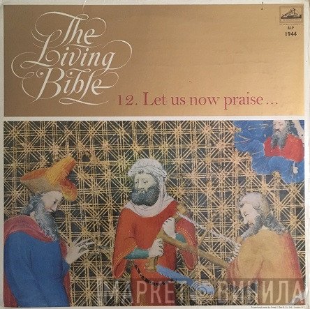 Laurence Olivier, Douglas Fairbanks, Jr. - The Living Bible Volume 12. Let Us Now Praise...