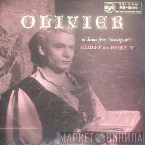 Laurence Olivier - In Scenes From Shakespreare's Hamlet And Henry V