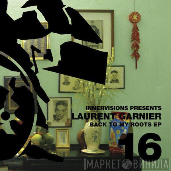 Laurent Garnier  - Back To My Roots EP