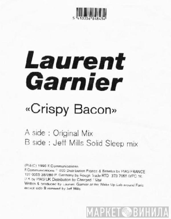Laurent Garnier - Crispy Bacon (Jeff Mills Remix)