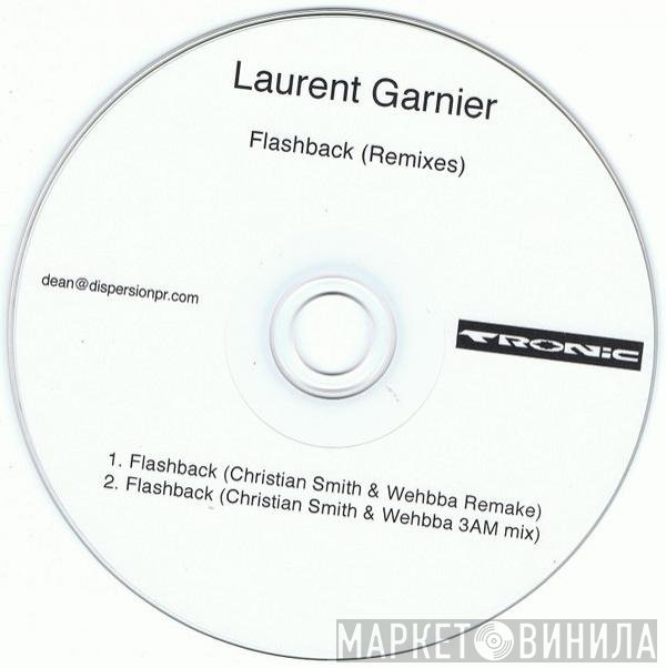 Laurent Garnier  - Flashback (Remixes)