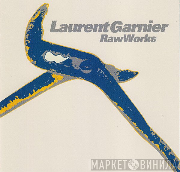 Laurent Garnier  - Raw Works