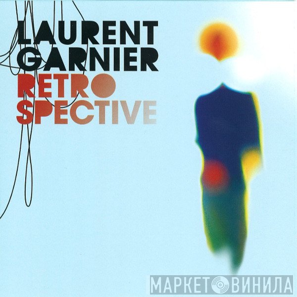 Laurent Garnier  - Retrospective