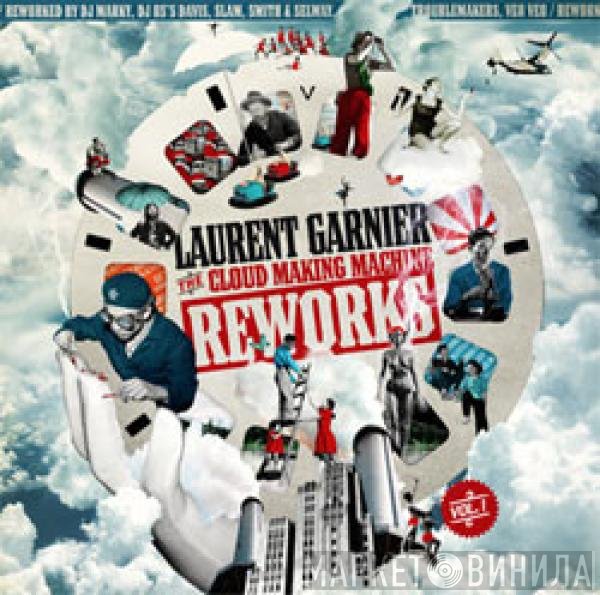 Laurent Garnier  - The Cloud Making Machine Reworks (Vol. 1)