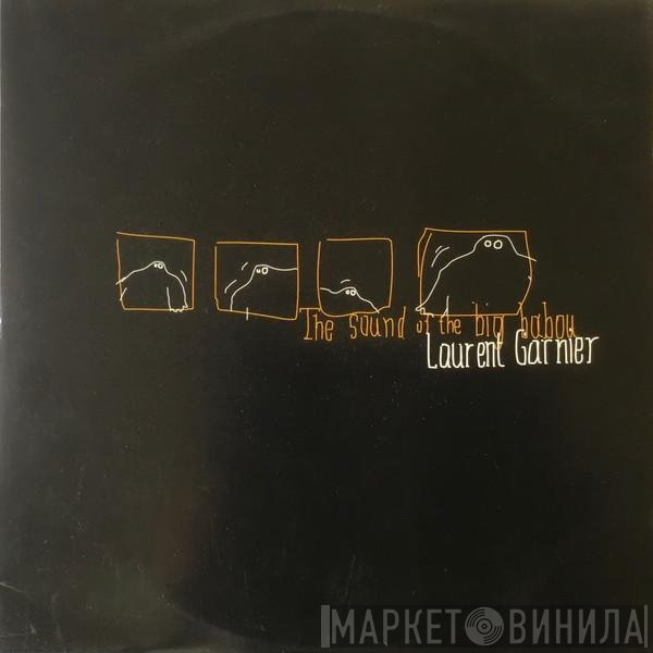 Laurent Garnier - The Sound Of The Big Babou