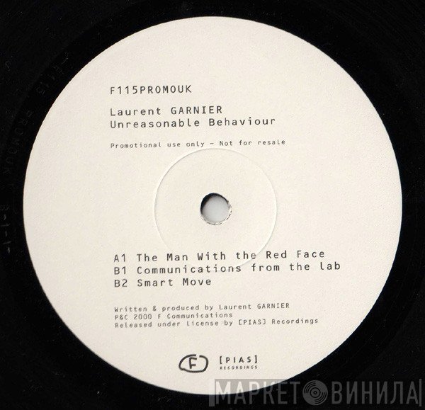Laurent Garnier - Unreasonable Behaviour