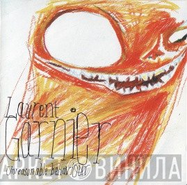 Laurent Garnier  - Unreasonable Behaviour