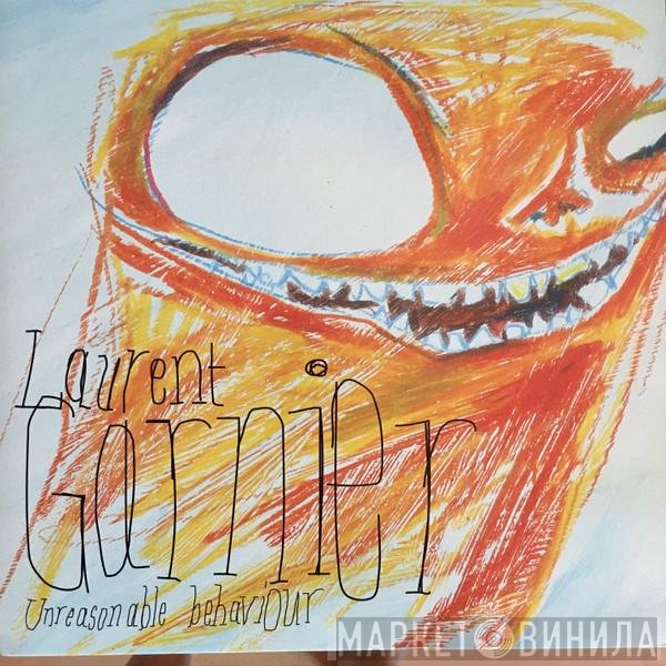 Laurent Garnier - Unreasonable Behaviour