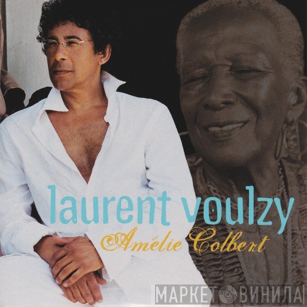Laurent Voulzy  - Amélie Colbert