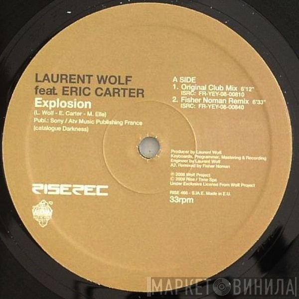 Laurent Wolf Feat. Eric Carter   - Explosion