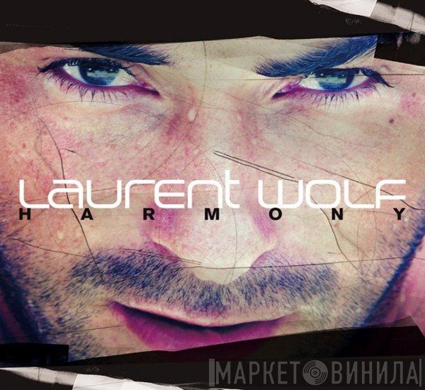 Laurent Wolf  - Harmony