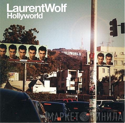 Laurent Wolf  - Hollyworld