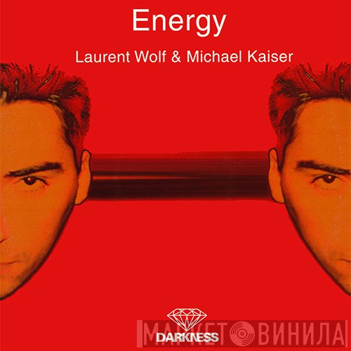 Laurent Wolf, Michael Kaiser - Energy