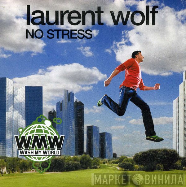 Laurent Wolf  - No Stress