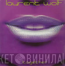 Laurent Wolf - Together