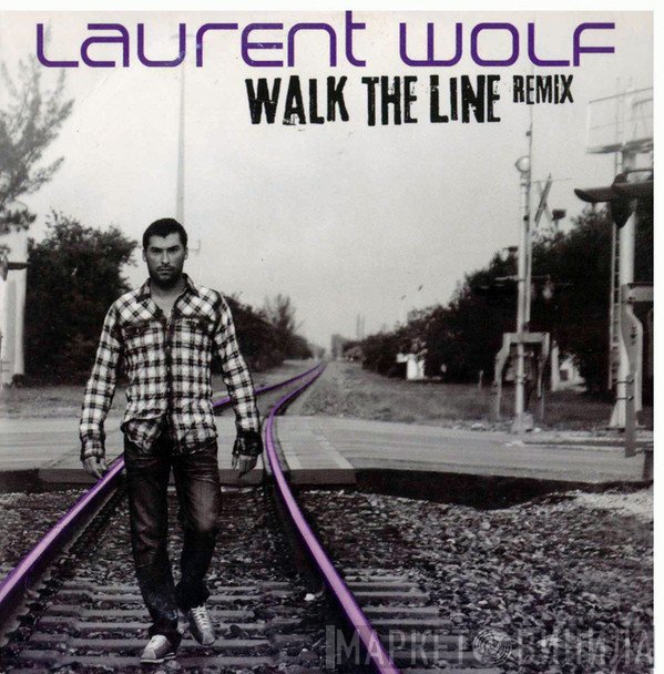 Laurent Wolf  - Walk The Line