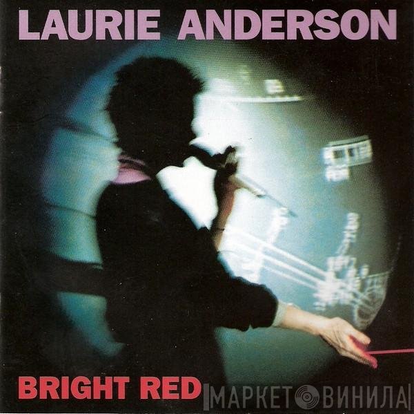 Laurie Anderson  - Bright Red