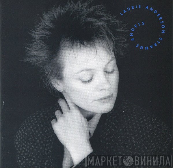 Laurie Anderson  - Strange Angels