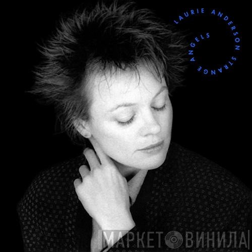 Laurie Anderson  - Strange Angels