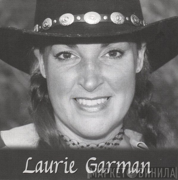 Laurie Garman - Laurie Garman