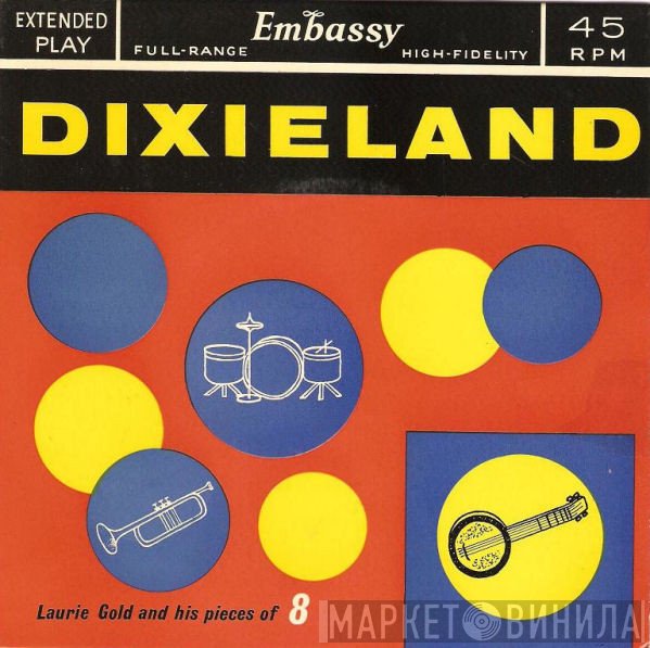 Laurie Gold And His Pieces Of 8 - Dixieland