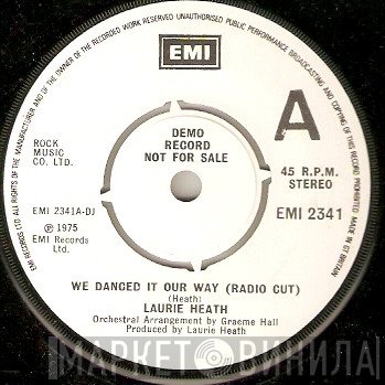 Laurie Heath - We Danced It Our Way (Radio Cut)