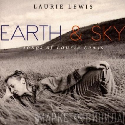 Laurie Lewis  - Earth & Sky: Songs Of Laurie Lewis