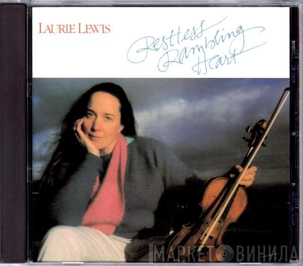 Laurie Lewis  - Restless Rambling Heart