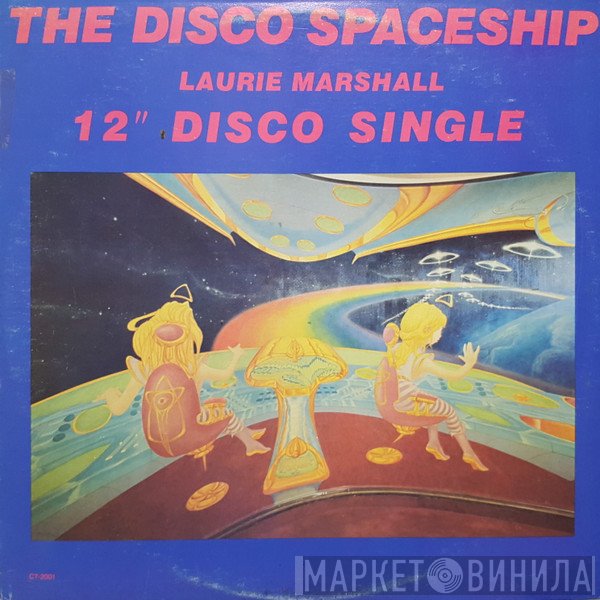 Laurie Marshall - The Disco Spaceship