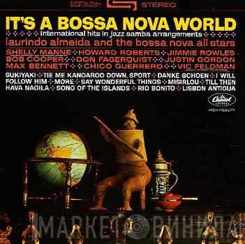 Laurindo Almeida & The Bossa Nova Allstars  - It's A Bossa Nova World: International Hits In Jazz Samba Arrangements