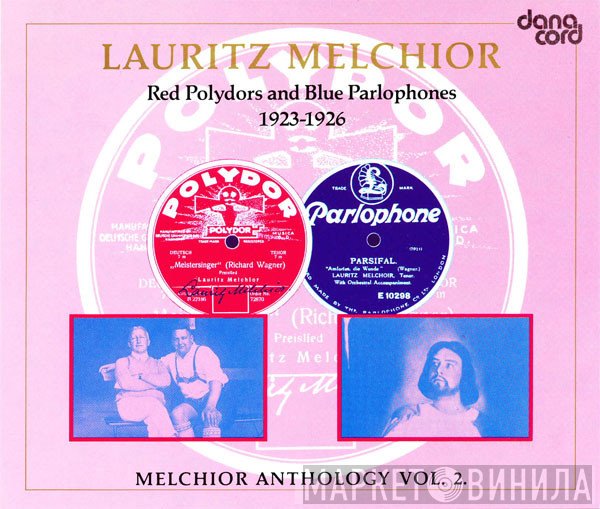 Lauritz Melchior - Red Polydors And Blue Parlophones (1923-26)