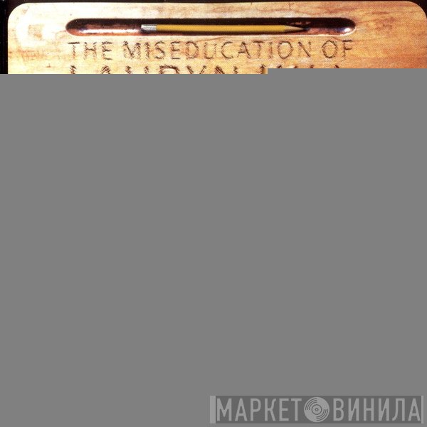 Lauryn Hill - The Miseducation Of Lauryn Hill
