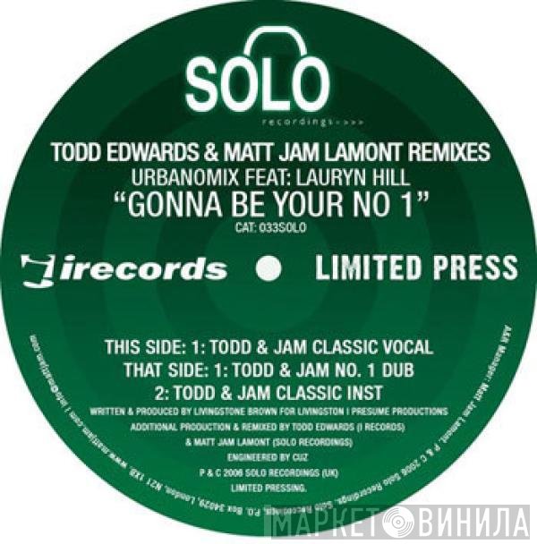 Lauryn Hill, Urbanomix - Gonna Be Your No 1 (Todd Edwards & Matt Jam Lamont Remixes)