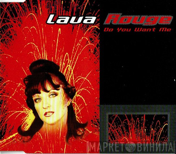Lava Rouge  - Do You Want Me