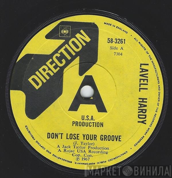 Lavell Hardy - Don't Lose Your Groove