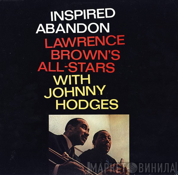 Lawrence Brown's All-Stars, Johnny Hodges - Inspired Abandon