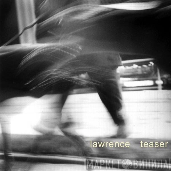 Lawrence  - Teaser
