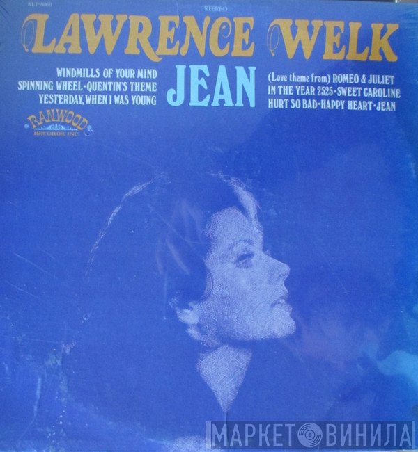 Lawrence Welk  - Jean