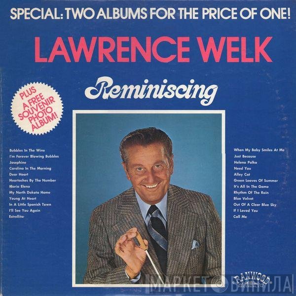Lawrence Welk  - Reminiscing